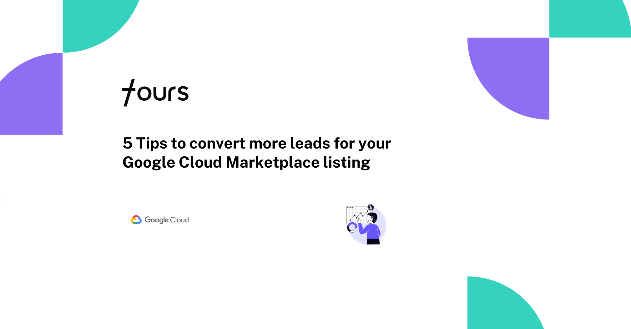 5 Tips to convert more leads for your Google Cloud Marketplace listing