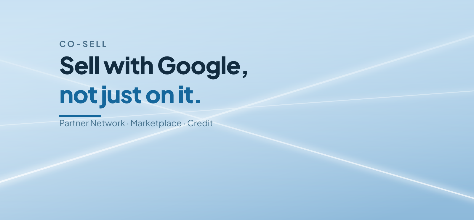 Co-Selling with Google Cloud: How It Works