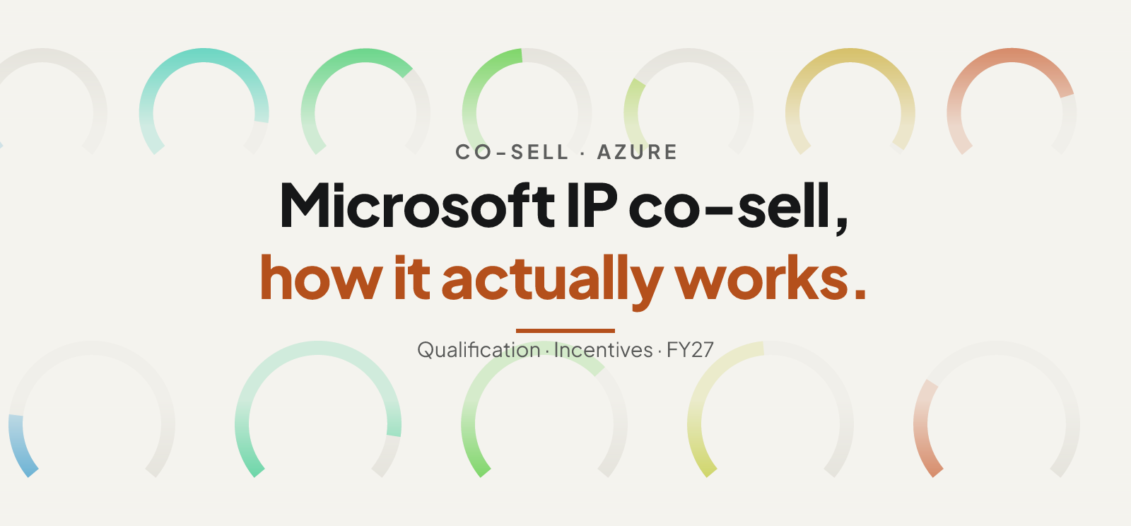 Microsoft IP Co-Sell: How It Actually Works