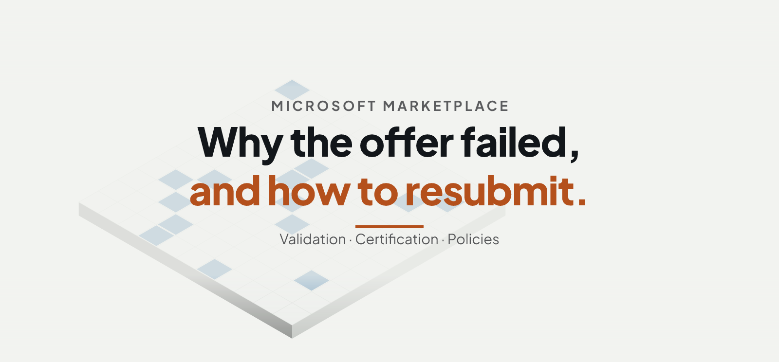 Microsoft Marketplace Certification: Why Offers Fail