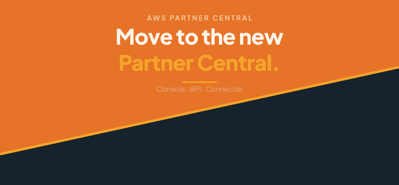 Migrating to the New AWS Partner Central (ACE)