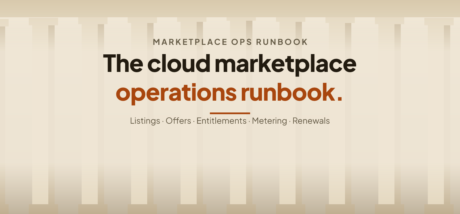 The Cloud Marketplace Operations Runbook